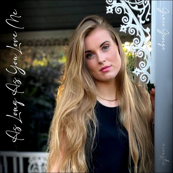 Cover artwork for As Long As You Love Me (Acoustic) by Grace George