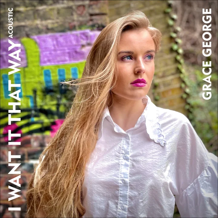 Cover artwork for I Want It That Way (Acoustic) by Grace George