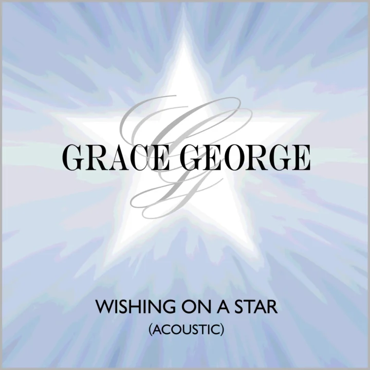 Cover artwork for Wishing on a Star (Acoustic) by Grace George