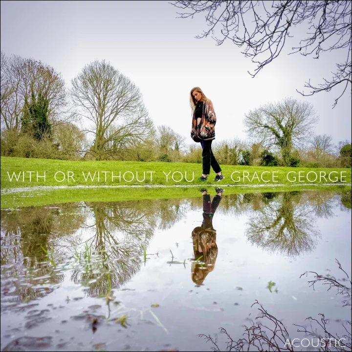 Cover artwork for With Or Without You (Acoustic) by Grace George